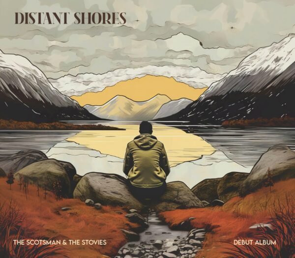 Distant Shores - The Scotsman & The Stovies Album Cover